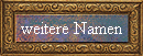 weitere Namen